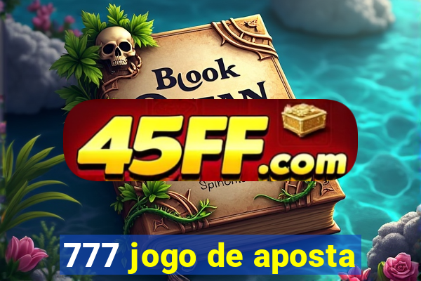 777 jogo de aposta